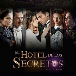 Compra la Telenovela: El hotel de los secretos completo en DVD.