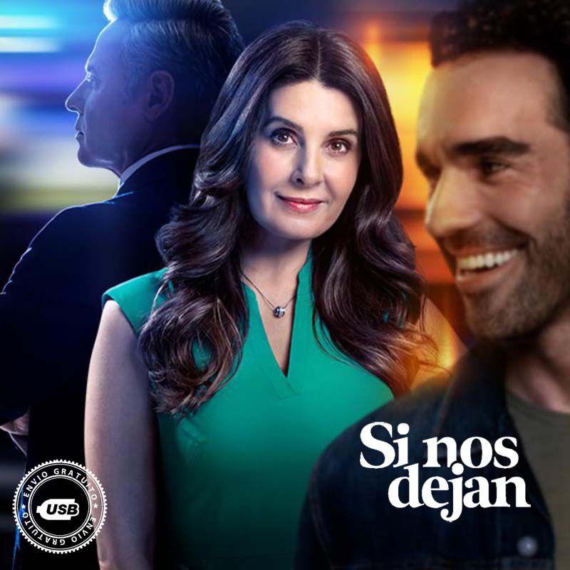 Comprar la Telenovela Si nos dejan completo en USB Y DVD.