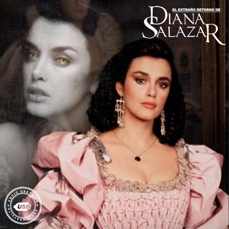 Comprar la Telenovela El extraño retorno de Diana Salazar completo en USB Y DVD.