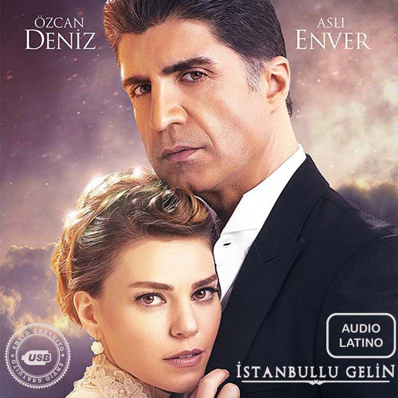 Comprar la Serie: La novia de Estambul (Istanbullu Gelin) Audio Latino completo en USB y DVD.