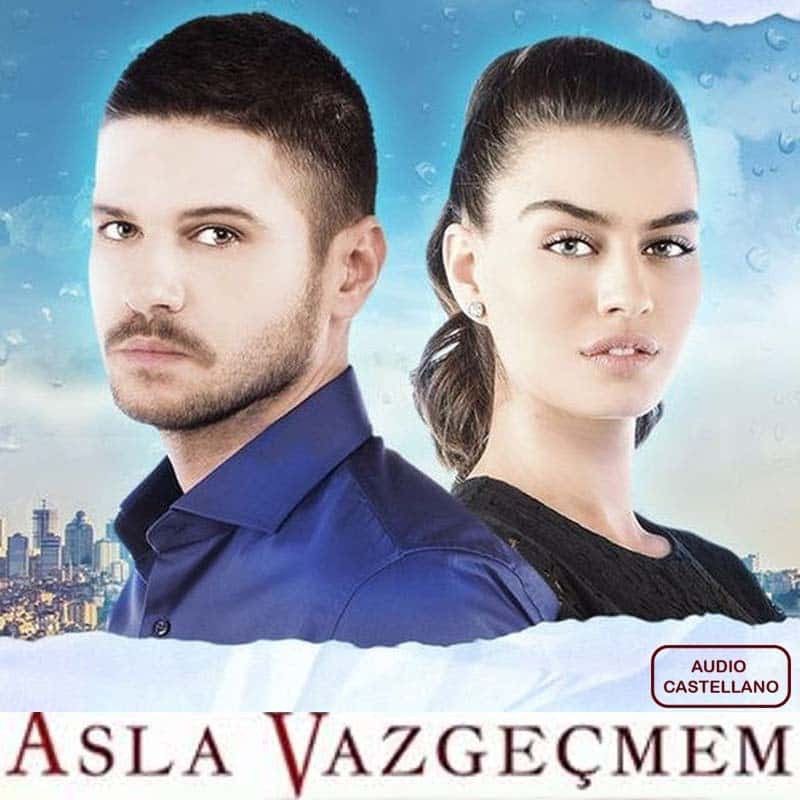 Comprar la Serie No te vayas sin mi (Asla Vazgeçmem)-(Audio Castellano)completo en USB Y DVD.