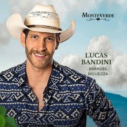 Manuel Riguezza como Lucas Bandini en la telenovela Monteverde.