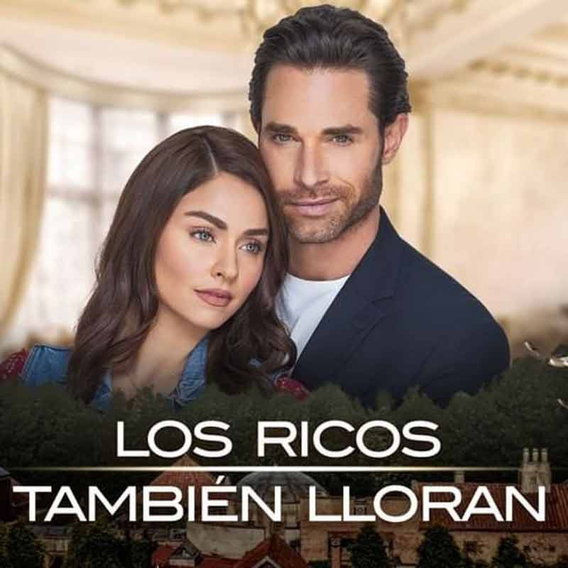 Comprar la Serie los ricos también lloran 2022 completo en USB y DVD.