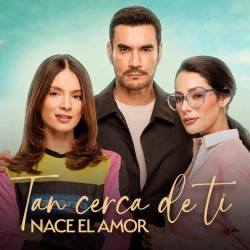 Comprar la Telenovela Tan Cerca de Ti, Nace el Amor  completo en USB Y DVD