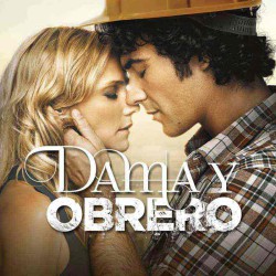 Compra la Telenovela Dama y Obrero completo en USB y DVD