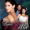 Comprar la telenovela colombiana Doña Bella completa en DVD y USB - Zharick León y Fabián Ríos