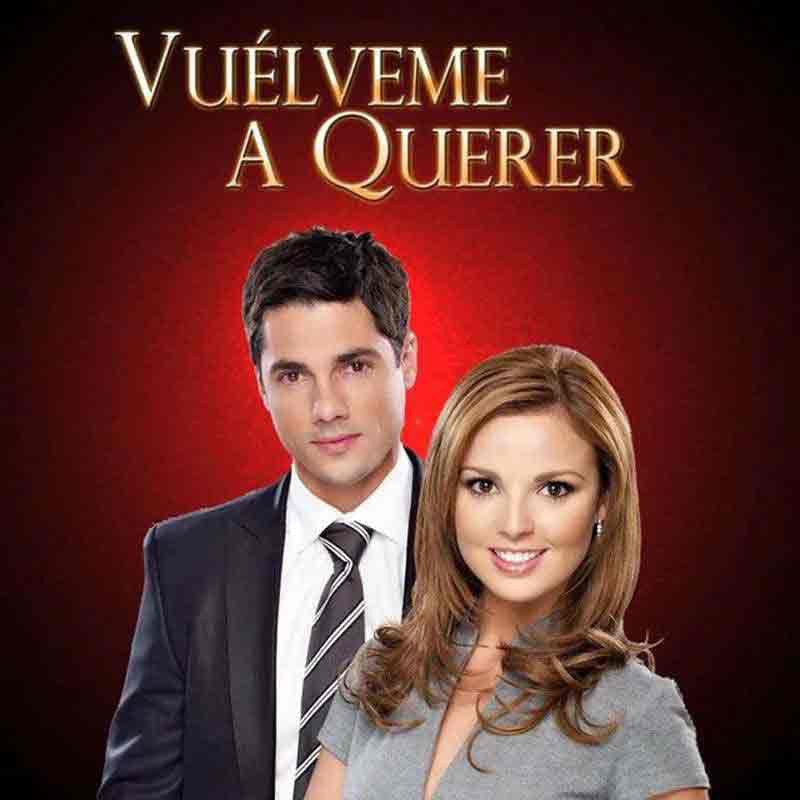 Comprar la telenovela mexicana Vuélveme a querer completa en DVD y USB - Mariana Torres y Jorge Alberti