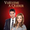 Comprar la telenovela mexicana Vuélveme a querer completa en DVD y USB - Mariana Torres y Jorge Alberti