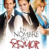 Comprar la telenovela mexicana En nombre del amor completa en DVD y USB - Allison Lozz y Sebastián Zurita
