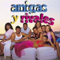 Comprar la telenovela mexicana Amigas y rivales completa en DVD y USB - Ludwika Paleta y Michelle Vieth