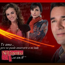 Comprar la Telenovela: Ni contigo ni sin ti completo en DVD.