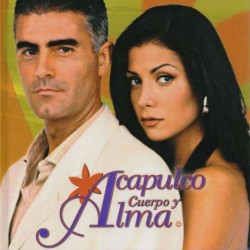 Compra la Telenovela: Acapulco, cuerpo y alma completo en DVD.